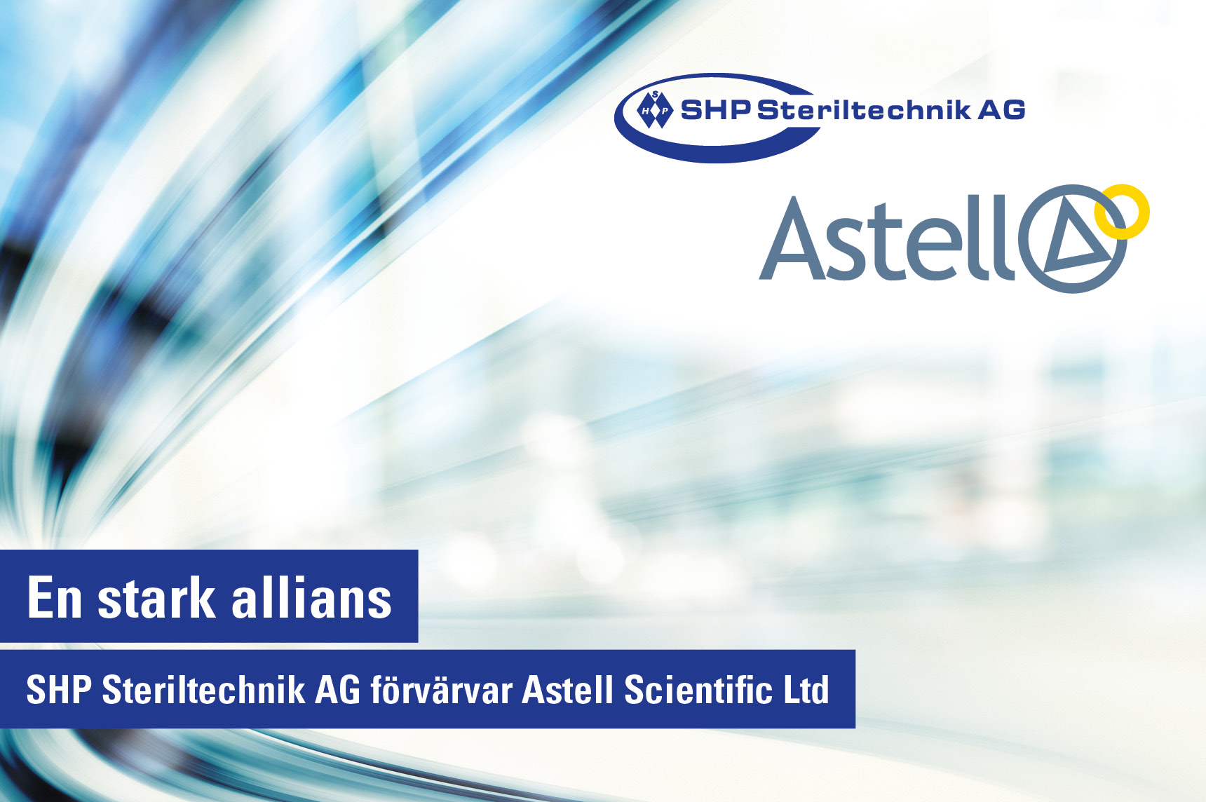 SHP Steriltechnik AG förvärvar Astell Scientific Ltd